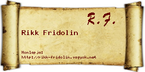 Rikk Fridolin névjegykártya